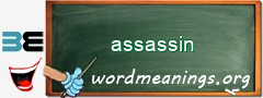 WordMeaning blackboard for assassin